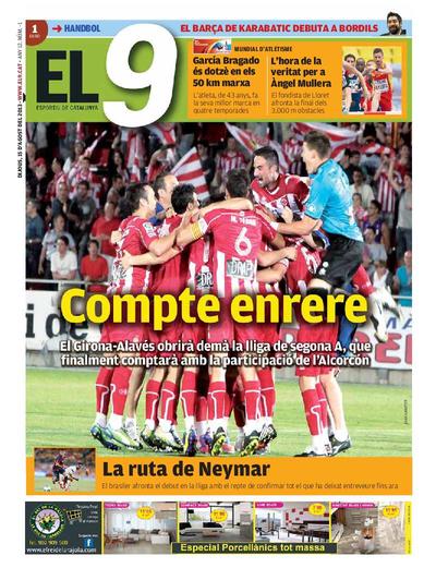 9 Esportiu. Comarques gironines, El. 15/8/2013. [Issue]