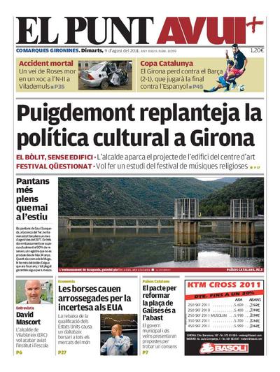 Punt Avui. Comarques gironines, El. 9/8/2011. [Issue]