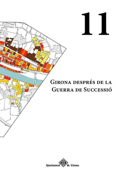 Girona després de la Guerra de Successió [Monografia]