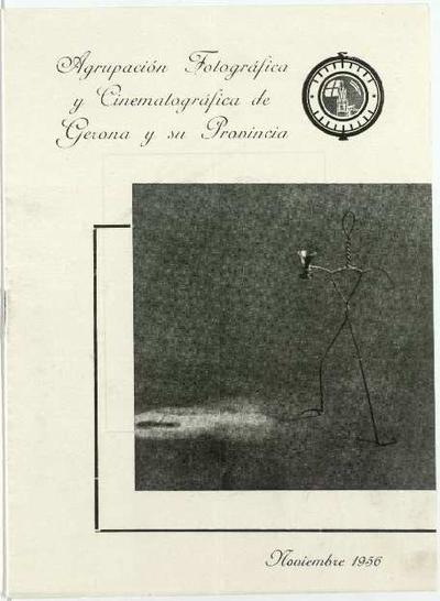 Butlletí : Agrupació Fotogràfica i Cinematogràfica de Girona i Província. 11/1956. [Ejemplar]