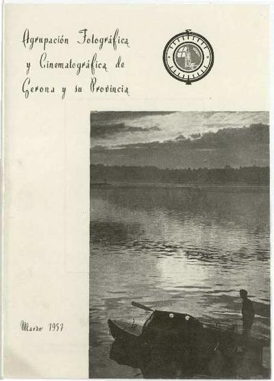 Butlletí : Agrupació Fotogràfica i Cinematogràfica de Girona i Província. 3/1957. [Ejemplar]