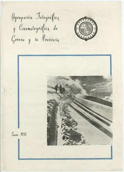 Butlletí : Agrupació Fotogràfica i Cinematogràfica de Girona i Província. 1/1958. [Ejemplar]