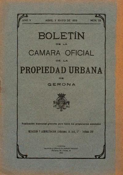 Boletín de la Cámara oficial de la Propiedad Urbana de Gerona. 1/4/1925. [Exemplar]