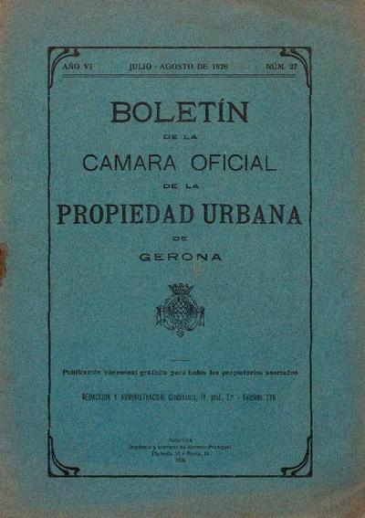 Boletín de la Cámara oficial de la Propiedad Urbana de Gerona. 1/7/1926. [Exemplar]