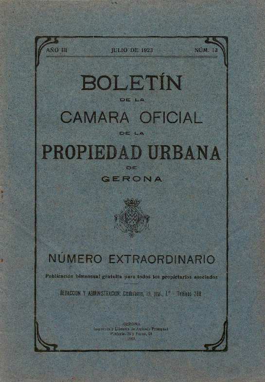 Boletín de la Cámara oficial de la Propiedad Urbana de Gerona. 1/7/1923. [Exemplar]