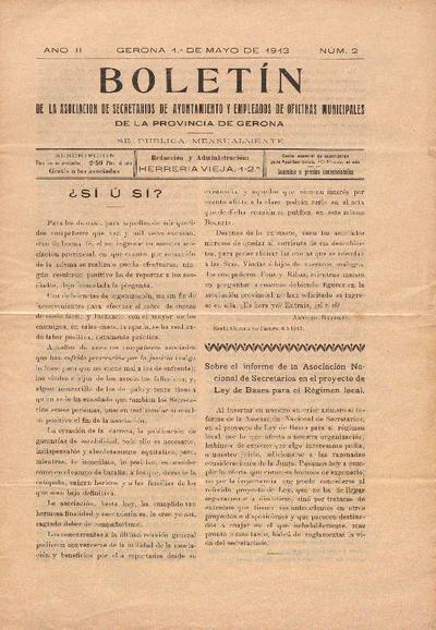 Boletín de la Asociación de Secretarios del Ayuntamiento y Empleados de Oficina Municipales de la Provincia de Gerona. 1/5/1913. [Exemplar]