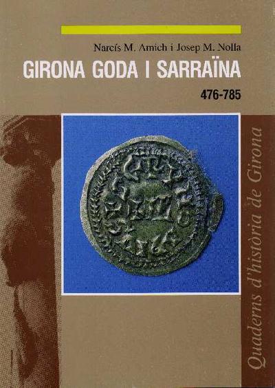 Girona goda i sarraïna : 476-785 [Monografia]